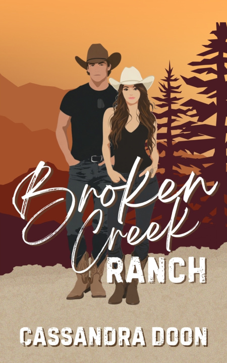 Kniha Broken Creek Ranch Cassandra Doon