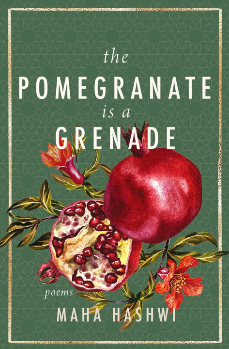 Kniha The Pomegranate Is a Grenade HASHWI