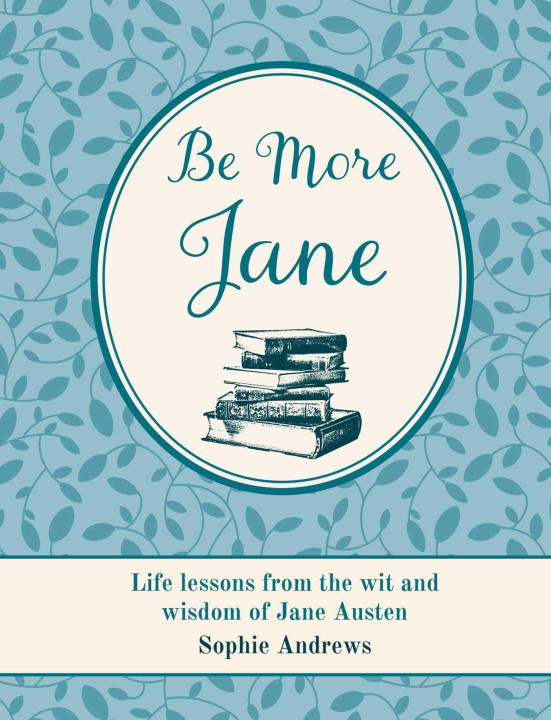 Kniha Be More Jane Sophie Andrews