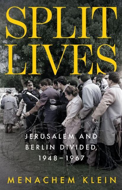 Book Split Lives Menachem Klein