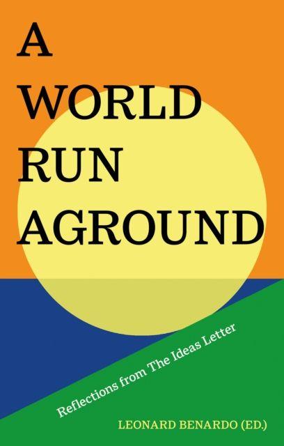 Carte A World Run Aground Leonard Benardo