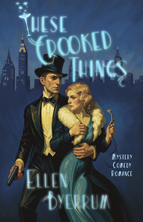 Kniha These Crooked Things Byerrum
