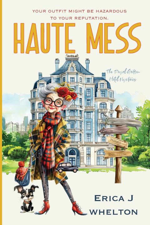 Kniha Haute Mess Erica J Whelton
