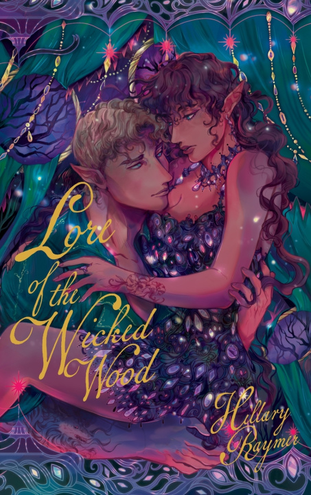 Kniha Lore of the Wicked Wood Hillary Raymer