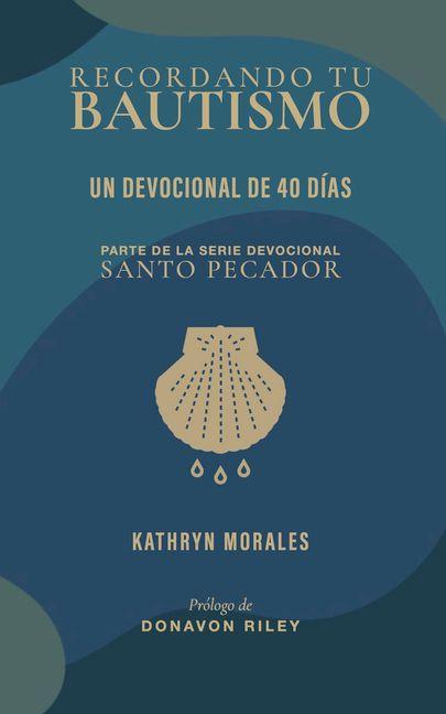 Kniha Recordando Tu Bautismo Kathryn Morales