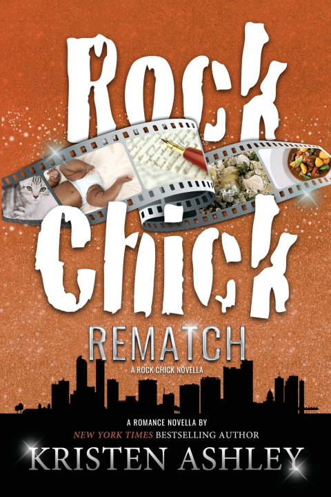 Kniha Rock Chick Rematch Kristen Ashley