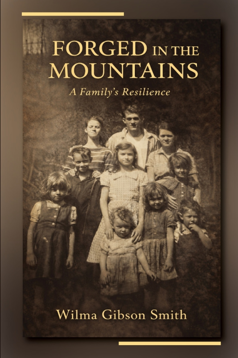 Carte Forged in the Mountains Wilma Gibson Smith