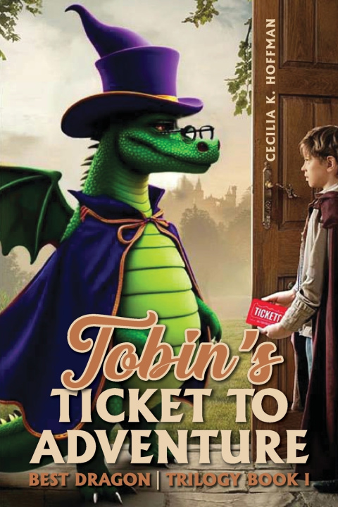 Boek TOBIN'S TICKET TO ADVENTURE Cecilia K. Hoffman