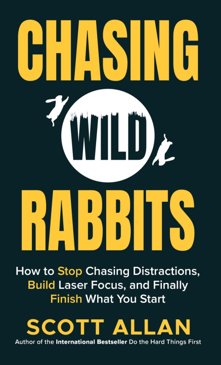 Kniha Chasing Wild Rabbits Scott Allan