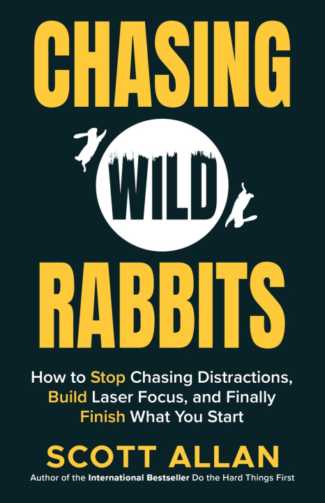 Kniha Chasing Wild Rabbits Scott Allan