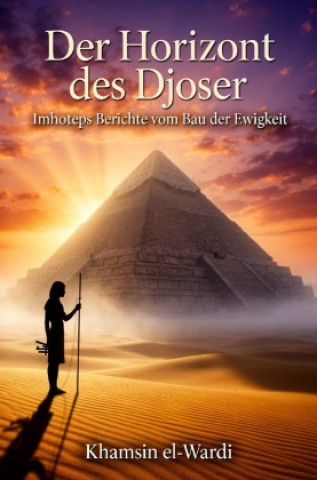 Kniha Der Horizont des Djoser Khamsin el-Wardi