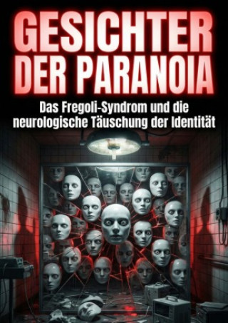 Kniha Gesichter der Paranoia Vanessa Rothstein