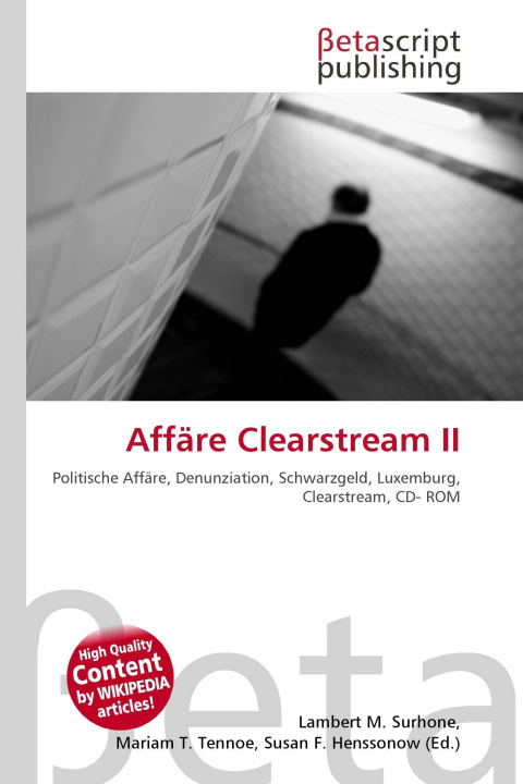 Carte Affäre Clearstream II Mariam T. Tennoe