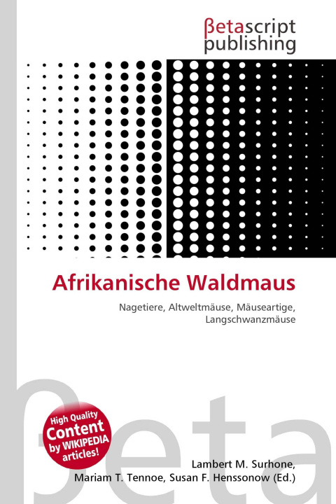 Kniha Afrikanische Waldmaus Mariam T. Tennoe