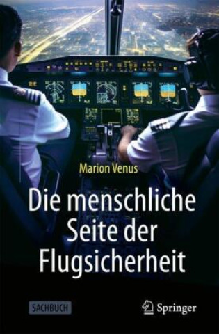Kniha Die menschliche Seite der Flugsicherheit Marion Venus