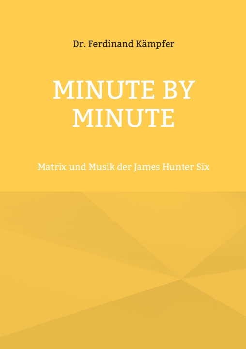 Kniha Minute By Minute Dr. Ferdinand Kämpfer