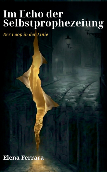 Carte Im Echo der Selbstprophezeiung Elena Ferrara
