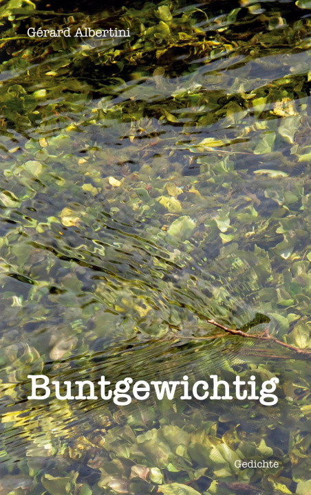 Kniha Buntgewichtig 