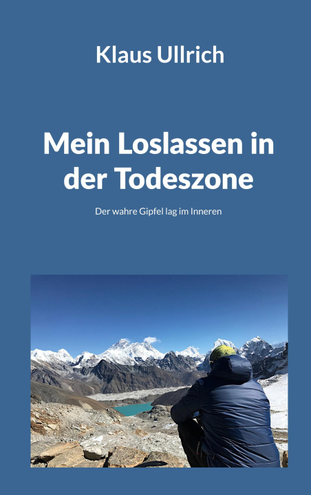 Kniha Mein Loslassen in der Todeszone 
