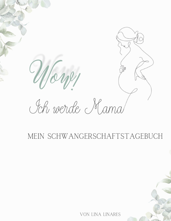 Kniha WOW Ich werde Mama 