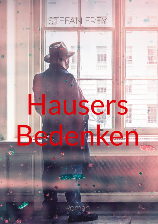 Kniha Hausers Bedenken 
