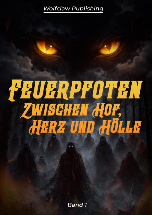 Kniha Feuerpfoten Band 1 Wolfclaw Publishing