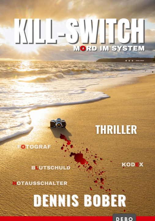 Knjiga KILL-SWITCH Debo Media Publishing