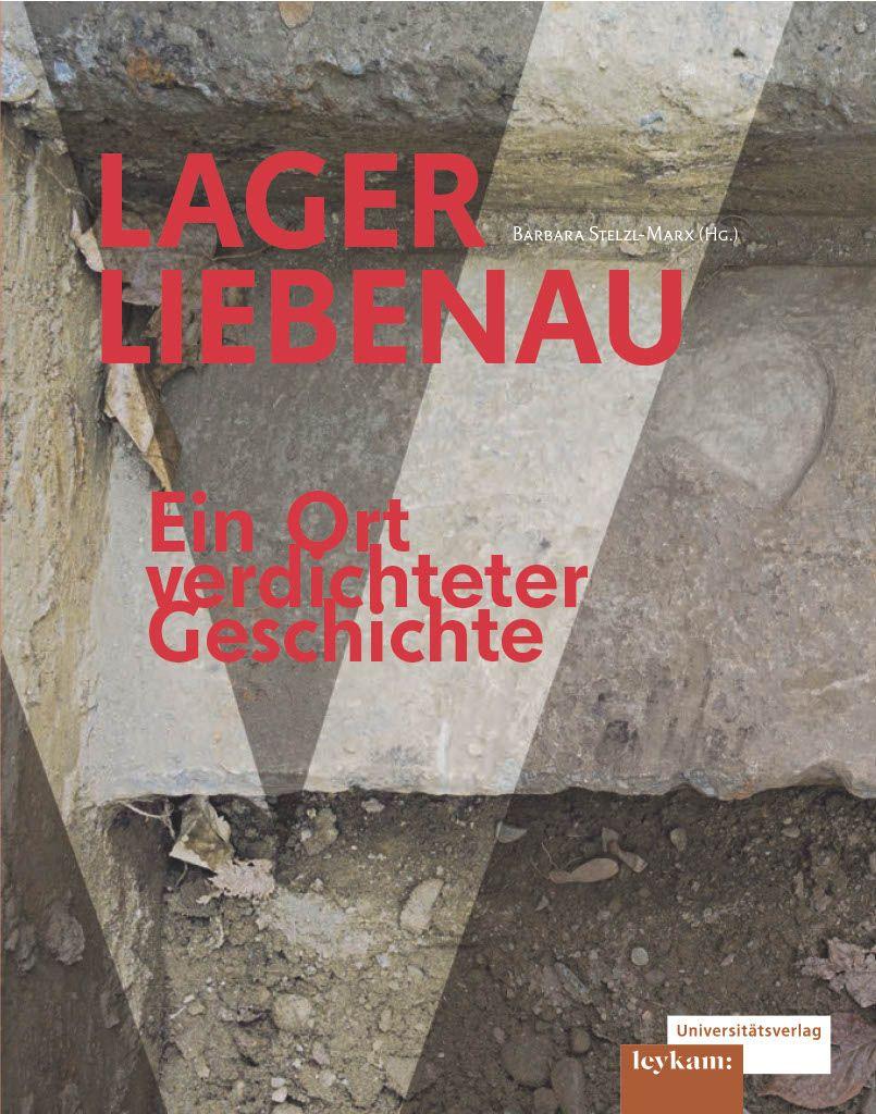 Kniha Lager Liebenau Barbara Stelzl-Marx