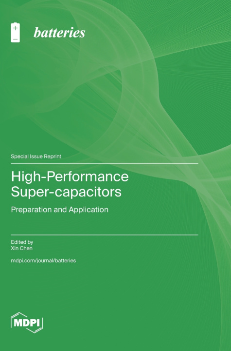 Kniha High-Performance Super-capacitors Xin Chen