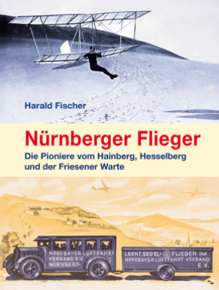 Kniha Nürnberger Flieger Harald Fischer