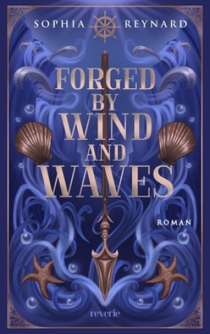 Kniha Forged by Wind and Waves Sophia Reynard