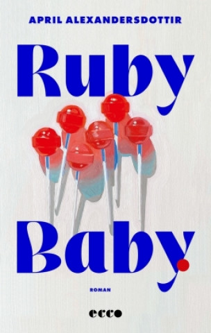 Knjiga Ruby Baby Karoline Hippe