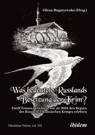 Kniha Was bedeutete Russlands Besetzung der Krim? Olena Bogatyrenko