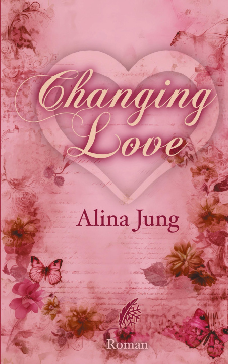 Kniha Changing Love 