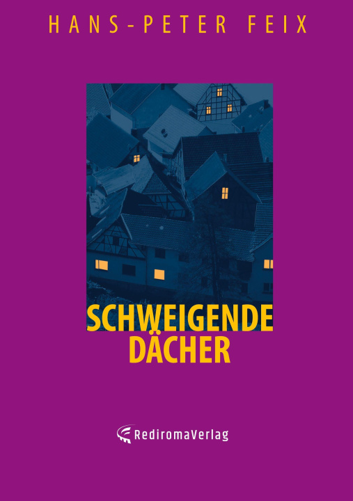 Kniha Schweigende Dächer 