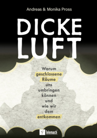 Kniha Dicke Luft Andreas & Monika Pross