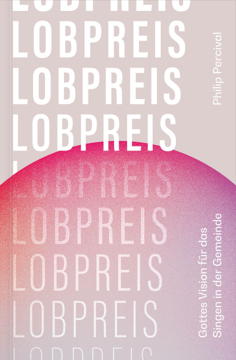 Kniha Lobpreis 