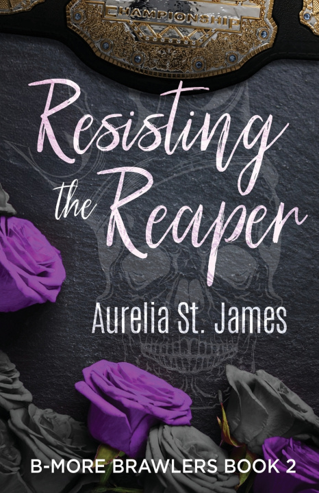 Knjiga Resisting The Reaper Aurelia St. James