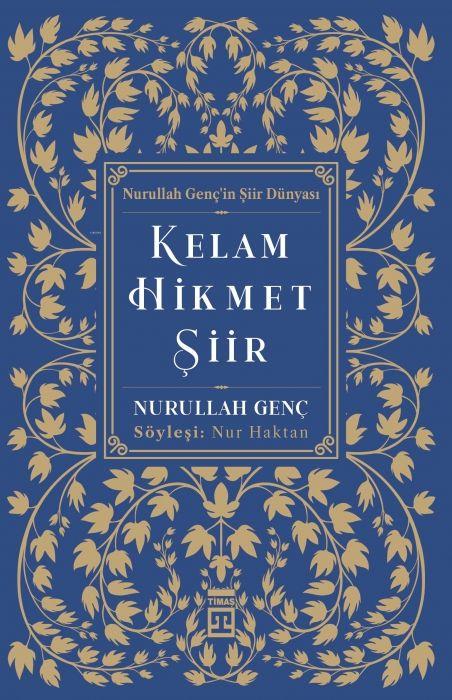 Kniha Kelam, Hikmet, Siir 
