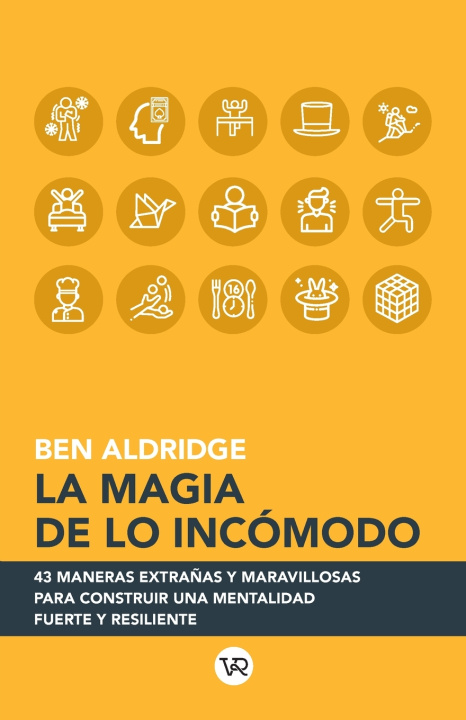 Kniha La magia de lo incómodo Ben Aldridge