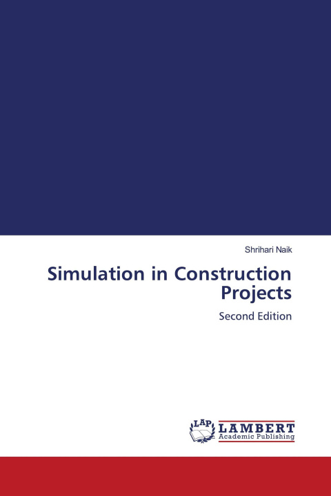Knjiga Simulation in Construction Projects 