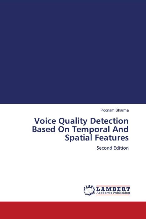 Kniha Voice Quality Detection Based On Temporal And Spatial Features 