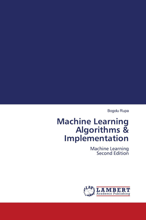 Knjiga Machine Learning Algorithms & Implementation 