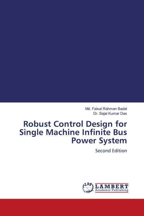 Kniha Robust Control Design for Single Machine Infinite Bus Power System Sajal Kumar Das