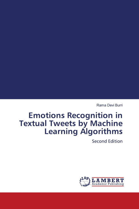 Kniha Emotions Recognition in Textual Tweets by Machine Learning Algorithms 