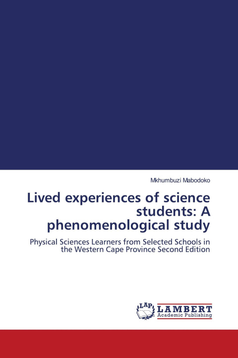 Kniha Lived experiences of science students: A phenomenological study 