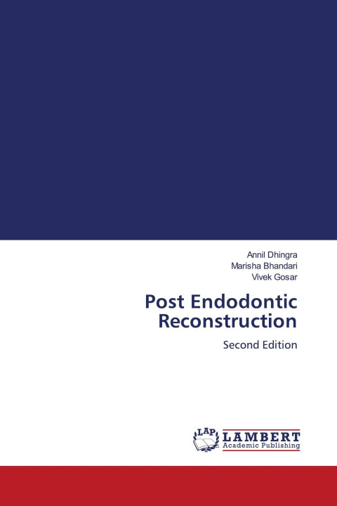 Kniha Post Endodontic Reconstruction Marisha Bhandari