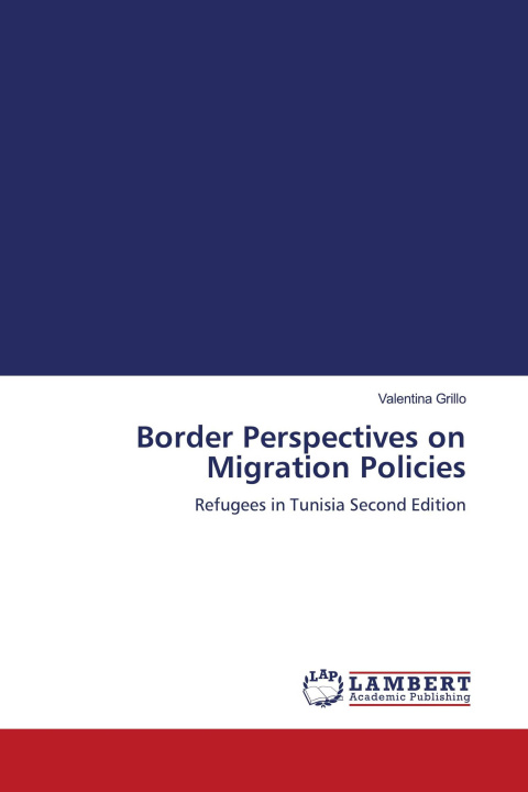 Kniha Border Perspectives on Migration Policies 