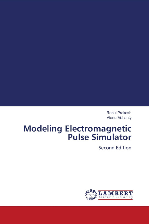 Kniha Modeling Electromagnetic Pulse Simulator Atanu Mohanty