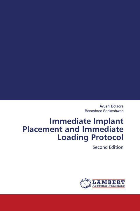 Kniha Immediate Implant Placement and Immediate Loading Protocol Banashree Sankeshwari
